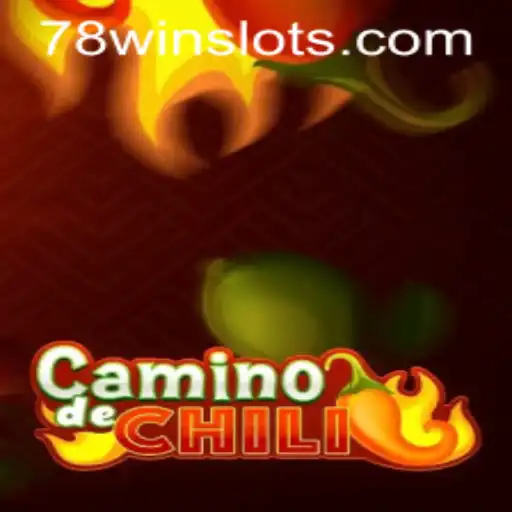 CaminodeChili: The Ultimate Gaming Experience with 78win